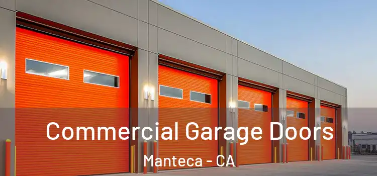  Commercial Garage Doors Manteca - CA
