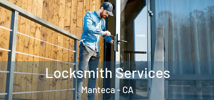 Locksmith Services Manteca - CA