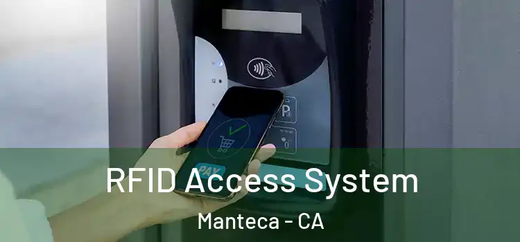 RFID Access System Manteca - CA