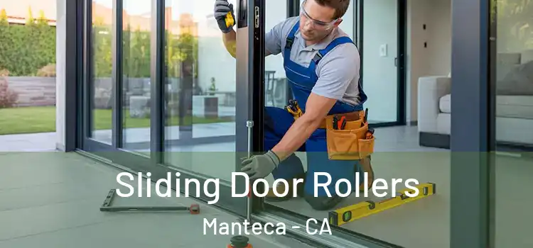 Sliding Door Rollers Manteca - CA